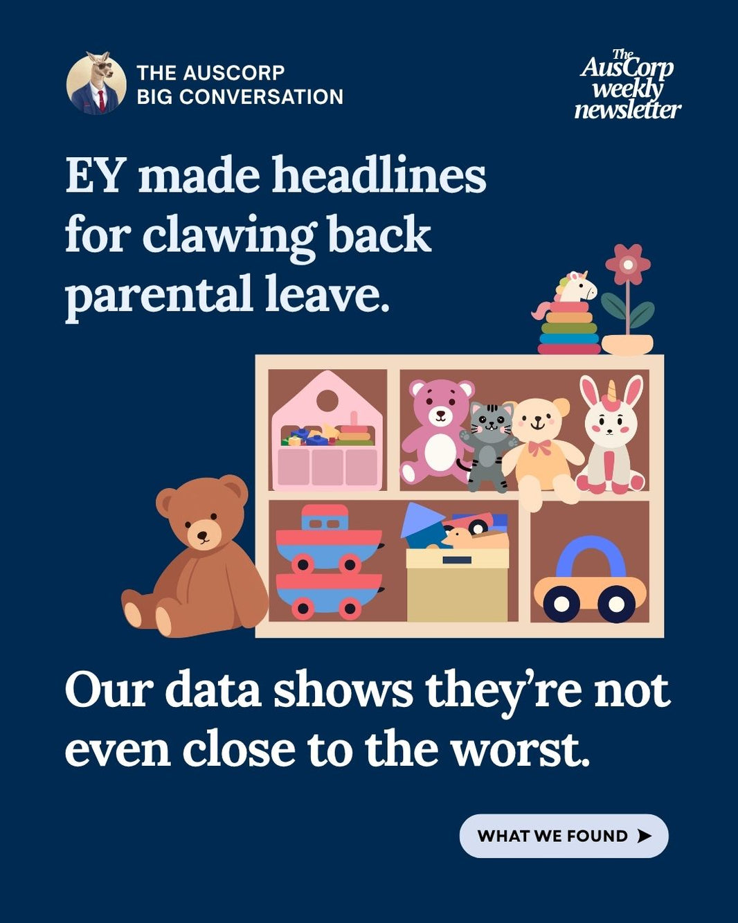 EY made headlines for clawing back parental leave.