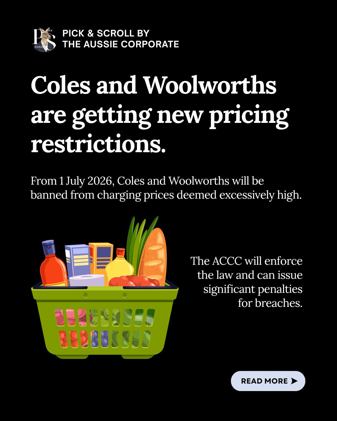 Pick & Scroll: Coles and Woolworths are getting new pricing restrictions. From 1 July 2026 they are banned from charging prices deemed excessively high.