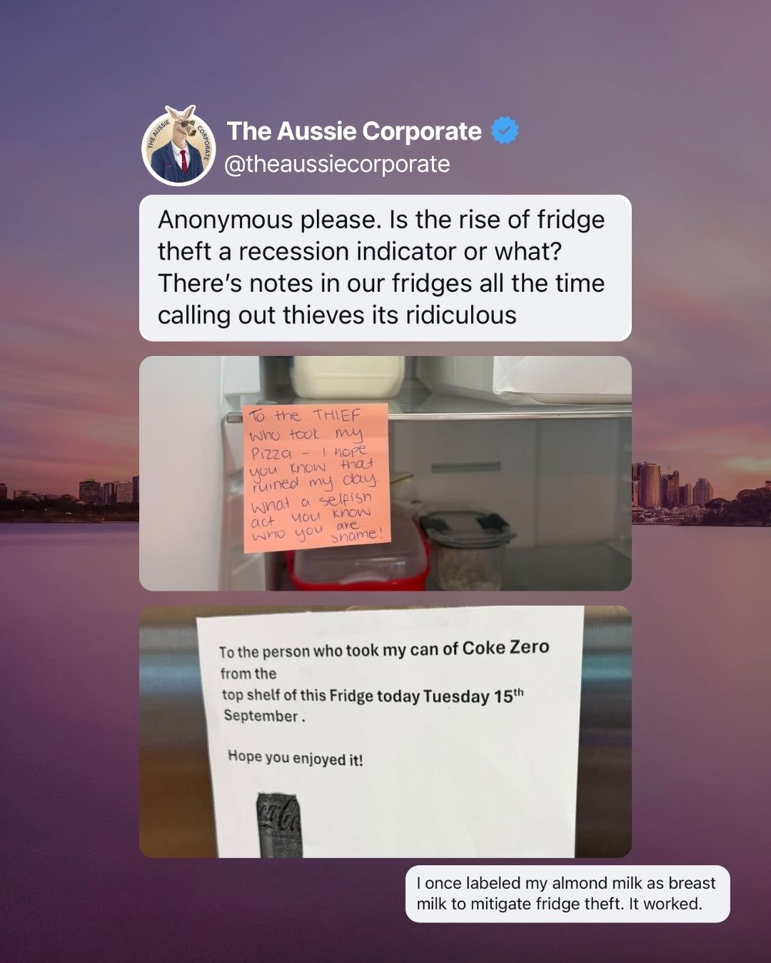 A community submission posted by The Aussie Corporate: is the rise of fridge theft a recession indicator? Photos of office fridge notes calling out the thief who took a pizza and a can of Coke Zero.
